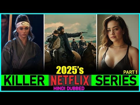 7 Netflix Series You Must Watch In 2025🤯