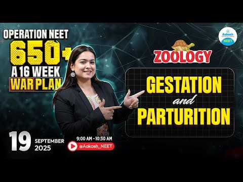 Gestation And Parturition | Zoology Neet 2026 | Operation 650+ Live @aakash_neet
