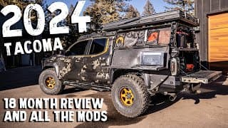 2024 Toyota Tacoma 18 Month Review + Build / Mod Update - Best Mods On 4th Gen Overland Tacoma