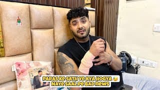 Paras Ke Sath Ye Kya Hogya 😓 Naye Saal Pe Bad News