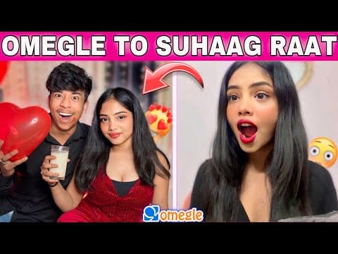 Omegle To Suhaag Raat 😍 | Ramesh Maity