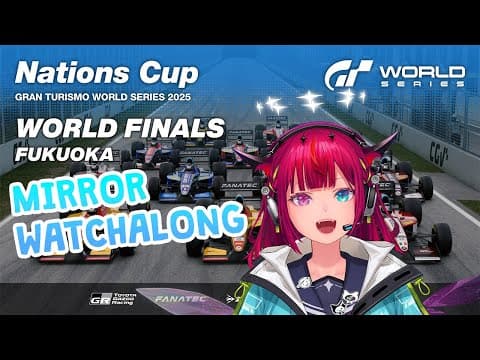 【gtws2025 / Mirror Watchalong】watch The Nations Cup With Me!!! #pr
