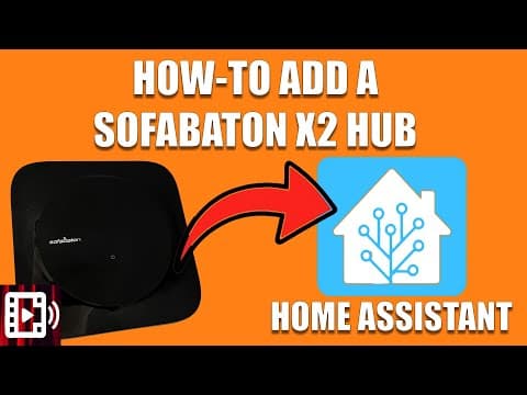 How To Add Sofabaton X2 Hub To Home Assistant And Use Activities As Triggers
