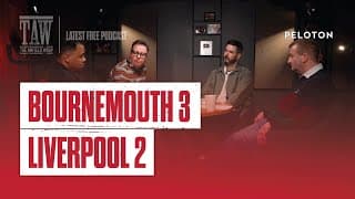 Bournemouth 3-2 Liverpool | The Anfield Wrap