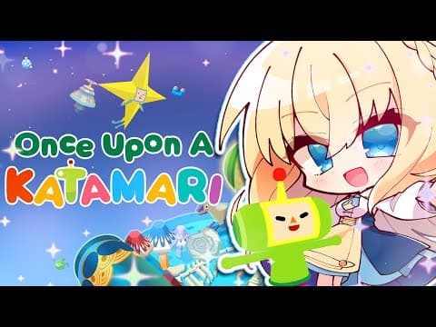 Rolling Girl!!! 【once Upon A Katamari】