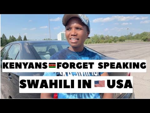 Kenyans🇰🇪forget Speaking Swahili In🇺🇸usa