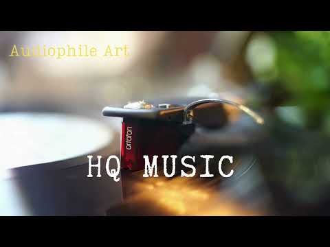 Vintage Audio - Audiophile Music & Love Song - Hq Music