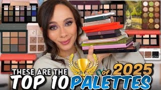 Top 10 Eyeshadow Palettes Of 2025
