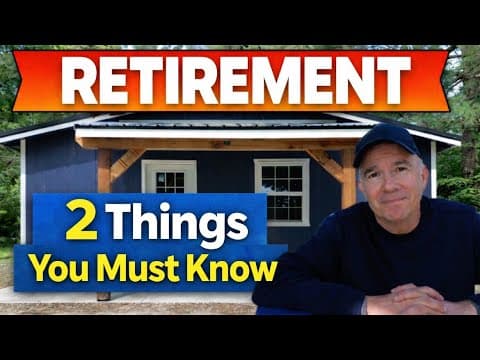 Retirement: 2 Things You Must Know!
