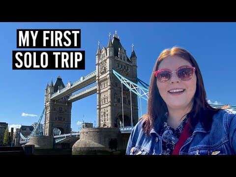 I Finally Took My First Solo Trip (to The Uk!)