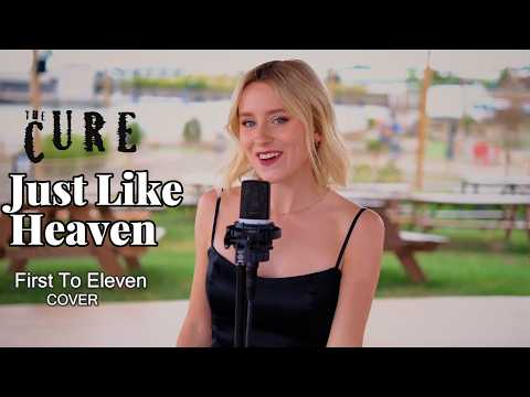 "just Like Heaven" - The Cure (acoustic Cover By First To Eleven)
