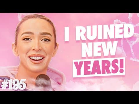 Gk & Ella's New Year Fallout, Huge Podcast News & Drunk Disaster Means She's Going Sober?!