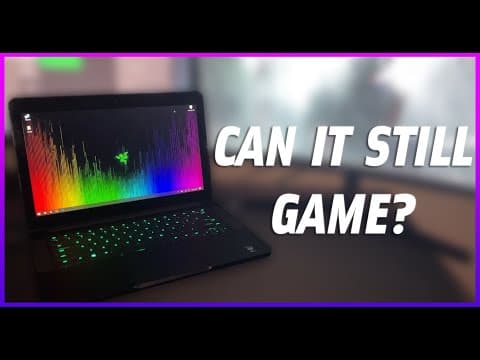 10-year-old Razer Blade: Can It Still Game?