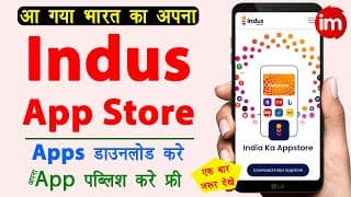 Indus App Store Phonepe | Publish Your App For Free | India Ka Apna App Store