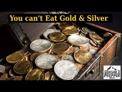 You Can't Eat Gold & Silver! Why Bother?