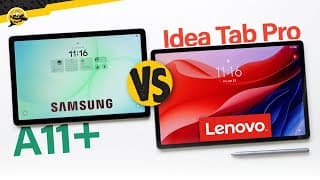 Don't Waste Money! - Galaxy Tab A11 Plus Vs Lenovo Idea Tab Pro