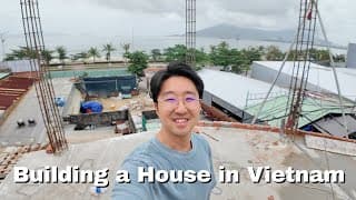 Building a House in Da Nang, Construction Site Walkthrough