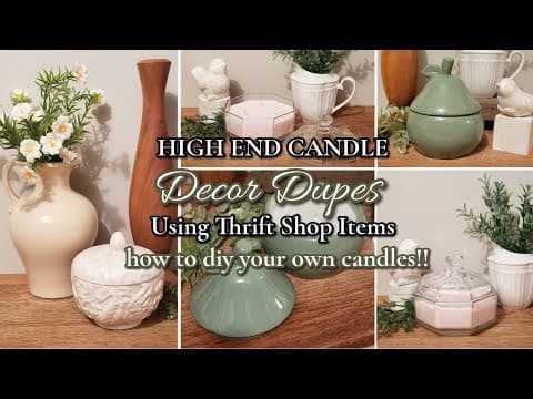 High End Candle Decor Dupes Using Thrift Shop Finds!~how To Diy Your Own Candles~diy Candle Tutorial