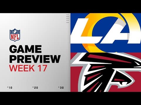 Los Angeles Rams Vs Atlanta Falcons | Week 17 Game Preview
