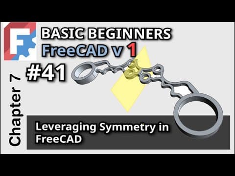 Freecad 1. 0 | Why It Matters! Leveraging Symmetry  | Basic Beginners Freecad 1.0 | Lesson 41