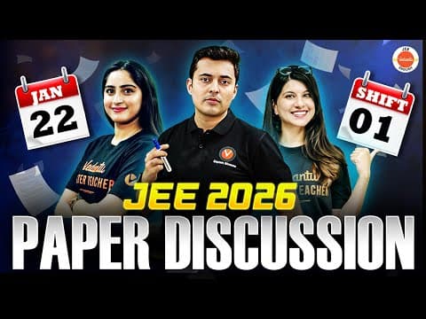 Jee Mains Paper Discussion | 22nd Jan, 1st Shift | January Attempt | Jee 2026 | Vedantu Jee English