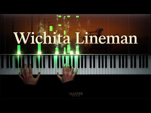 Wichita Lineman – Piano Cover (jimmy Webb / Glen Campbell, 1968)