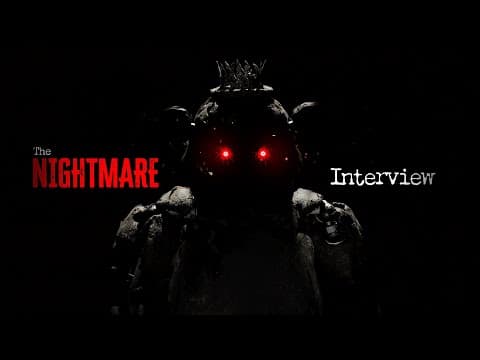 An Interview With A Nightmare