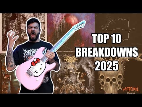 Top 10 Breakdowns 2025