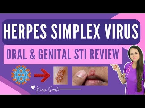 Herpes Simplex Virus (HSV-1 & 2) Nursing STI NCLEX Review | Oral and Genital Herpes