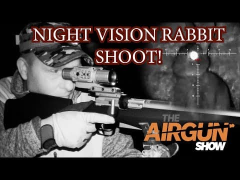 The Airgun Show | Night Vision Rabbit Hunting | Kral Puncher Np03 Review