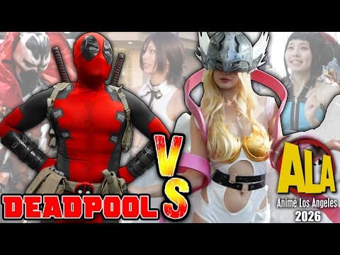 Deadpool Vs Anime Los Angeles 2026