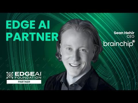Edge Ai, Built Like A Brain - With Sean Hehir, Ceo Of Brainchip