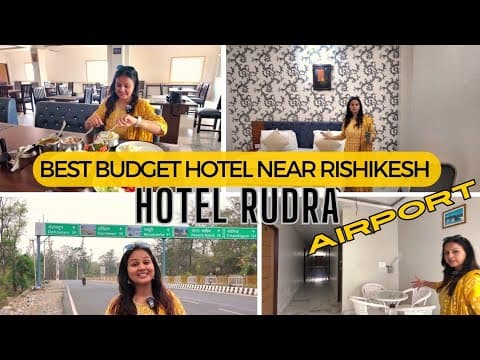 Best Budget Hotel Near Rishikesh - Hotel Rudra - Neat & Clean Rooms Near The Airport