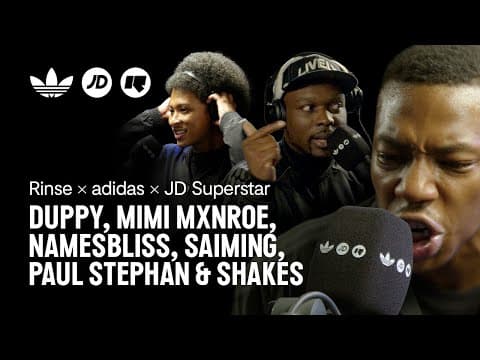 Rinse X Adidas X Jd Superstar Feat. Duppy, Mimi Mxnroe, Namesbliss, Saiming, Paul Stephan & Shakes