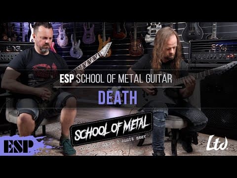 Esp School Of Metal Guitar | Death Lesson | Esp Guitars