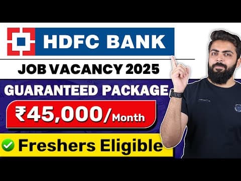 Hdfc Bank Job Vacancy 2025 | ₹45,000/month | Freshers Eligible | Job Vacancy 2025