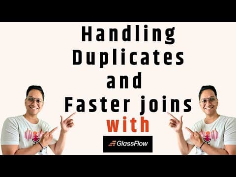 Deduplication And Joins - Easy, Simple And Fast With Glassflow