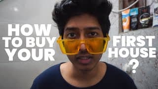 How To Buy Your First House ?