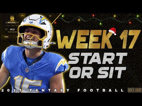 Week 17 Start Or Sit Q&a - 2025 Fantasy Football