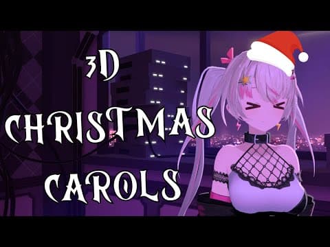 Christmas Carols In 3d!