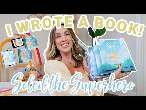 I Wrote A Children's Book! 🩵 All About My Book Soleil The Superhero!