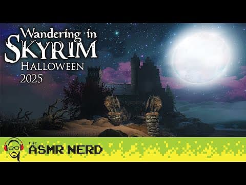 Asmr | Wandering In Skyrim Halloween 2025 🧛‍♂️💀 [tingly Whispering & Relaxing Ambient Sounds]