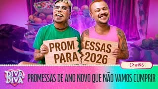 #196 - Promessas de Ano Novo que não vamos cumprir
