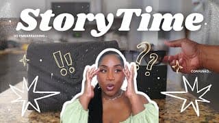 Storytime! Yall Why He Do Me Like That?!