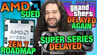 Hw News - Amd Zen 7 Roadmap, Gta Vi Delay, Amd Sued For X3d, 50 Super Series, New Retro Cases