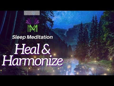 Mind-body Healing Meditation For Safe, Deep Sleep | Mindful Movement