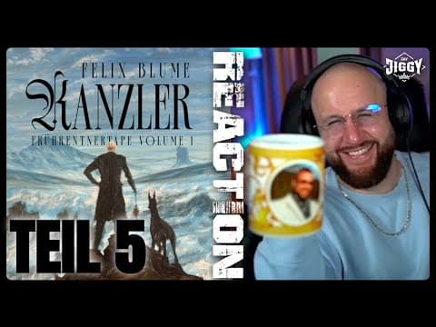 Teil 5 | Felix Blume - Kanzler | Album - Reaction