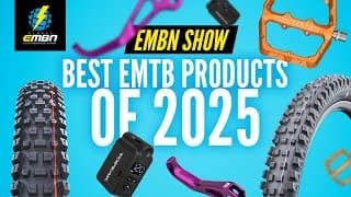 The Best Ebike Products Of 2025 | Embn Show 414