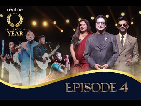Realme Student Of The Year Ep 4 Full Episode || Rajesh Hamal, Rekha Thapa, Arif Ali, Eva Giri