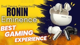 Ronin Eminence Earbuds | Earbuds Review | Dual Connectivity Tested !